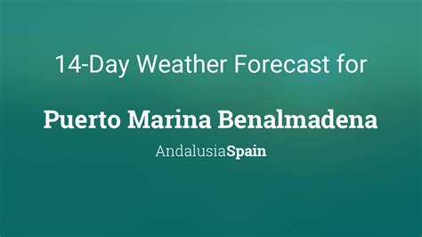 14 day weather benalmadena|temperature in benalmadena today.